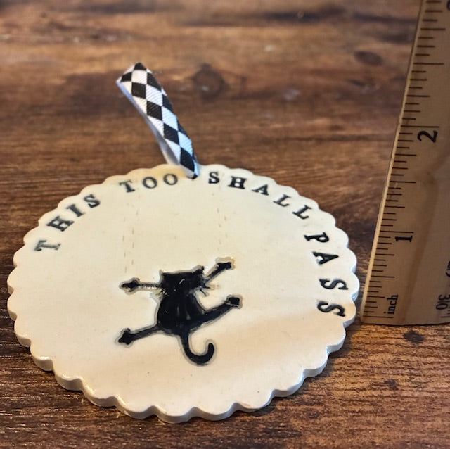 This too shall pass ornament